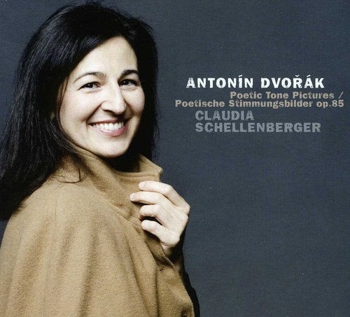 Dvorak / Schellenberger - Poetic Tone Pictures Op. 85 - Music CD