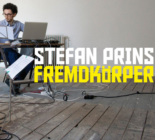 Prins,stefan - Fremdkorper - Music CD