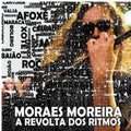 Moreira,moraes - A Revolta Dos Ritmos - Music CD