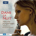 Jurgensen / Kirschnereit / Faure / Poulenc / Hahn - Dans La Nuit - Music CD