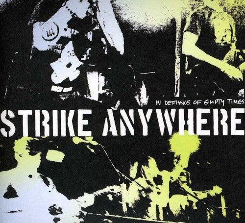 Strike Anywhere - In Defiance Of Empty Times - Music CD