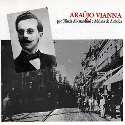 Alessandrini,olinda / De Almeida,adriana - Araujo Vianna - Music CD