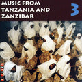Music From Tanzania & Zanzibar 3 / Various - Music From Tanzania & Zanzibar 3 / Various - Music CD