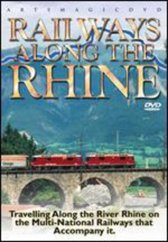 Railways Along The Rhine - Railways Along The Rhine - DVD