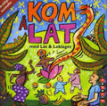 Lat & Leklaget - Kom A Lat - Music CD