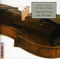 Folk Music In Sweden: Latar Fran Orsa / Various - Folk Music In Sweden: Latar Fran Orsa / Various - Music CD