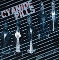 Cyanide Pills - Where Did It Go / Lock Me Up - Vinyl Record