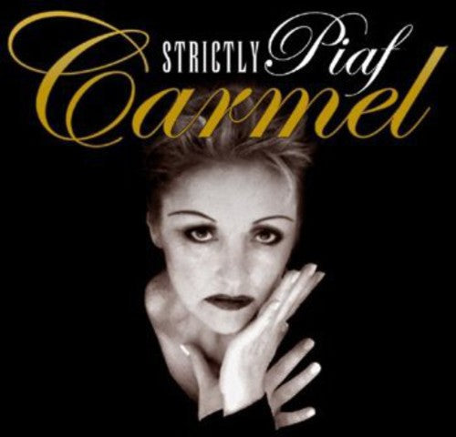 Carmel - Strictly Piaf - Music CD