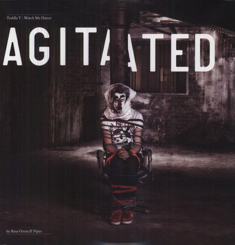 Toddla T - Watch Me Dance: Agitated By Ross Orton & Pipes - Vinyl Record