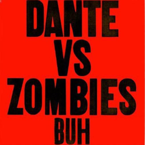Dante Vs Zombies - Buh - Vinyl Record