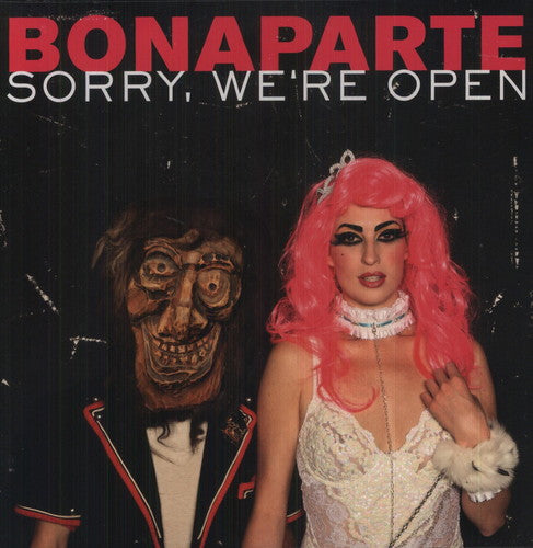 Bonaparte - Sorry We're Open - Vinyl Record