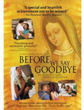 Before We Say Goodbye - Before We Say Goodbye - DVD