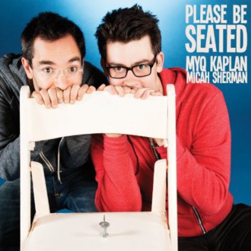 Kaplan,myq / Sherman,micah - Please Be Seated - Music CD