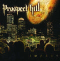 Prospect Hill - Impact - Music CD