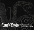 Eagle Twin - Feather Tipped The Serpent's Scale - Music CD