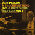 Parson,dion - Live At Dizzy's Club Coca Cola 2 - Music CD