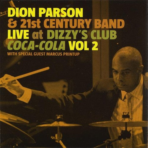 Parson,dion - Live At Dizzy's Club Coca Cola 2 - Music CD