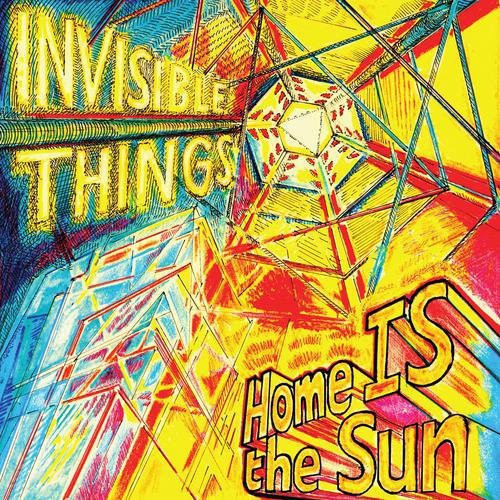 Invisible Things - Home Is The Sun - Vinyl Record