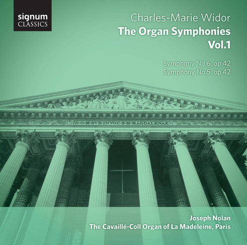 Widor / Nolan - Complete Organ Symphonis 1 - Music CD