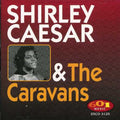 Caesar,shirley / Caravans - Shirley Caesar & Caravans - Music CD