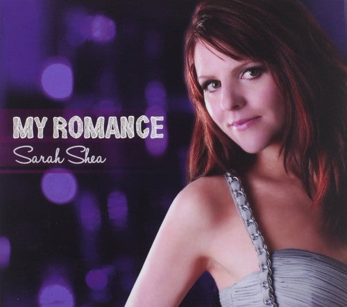 Shea,sarah - My Romance - Music CD