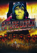 Future World: City Of Mass Destruction - Future World: City Of Mass Destruction - DVD