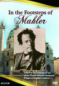 In The Footsteps Of Mahler - In The Footsteps Of Mahler - DVD