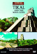 Tikal & Maya Gods: Sites Of The World's Cultures - Tikal & Maya Gods: Sites Of The World's Cultures - DVD