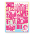 2025 Summer Festival Guide - Relix Issue Magazine