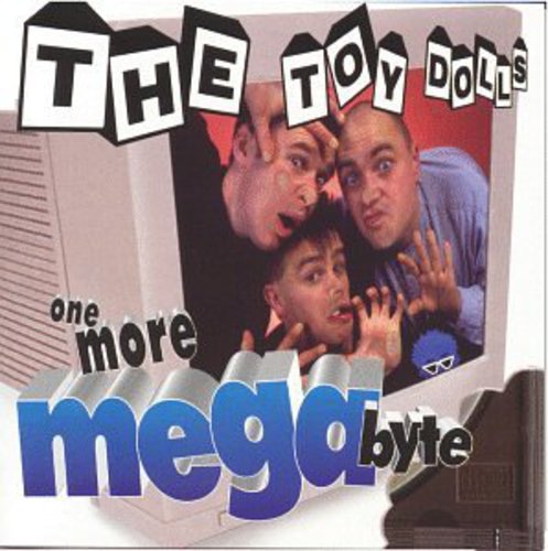 Toy Dolls - One More Megabyte - Music CD