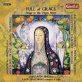 Rachmaninov / Parsons / Franz / Woodward - Full Of Grace - Songs To The Virgin Mary - Music CD