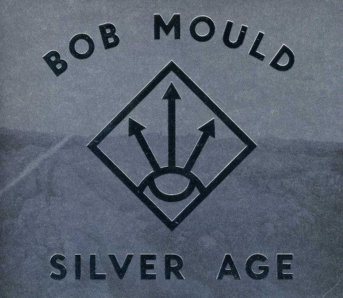 Mould,bob - Silver Age - Music CD