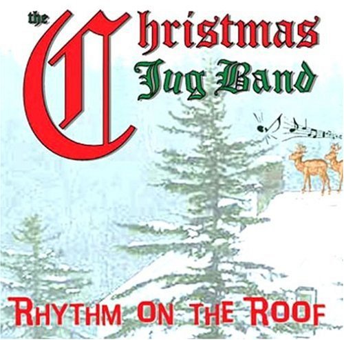 Christmas Jug Band - Rhythm On The Roof - Music CD