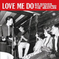 Love Me Do / Various - Love Me Do / Various - Music CD