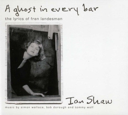 Ian Shaw - Ghost In Every Bar - Music CD