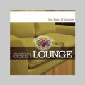 Asian Lounge - Best Of Lounge - Music CD