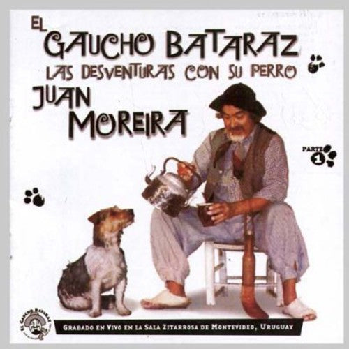 Gaucho Bataraz El - Las Desventuras Del Gaucho Bataraz - Music CD