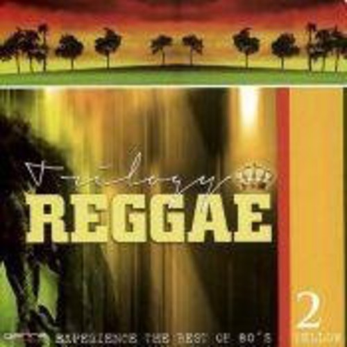 Vol. 2-trilogy Reggae-experience The Best Of 80's - Vol. 2-trilogy Reggae-experience The Best Of 80's - Music CD