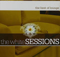 White Sessions - Best Of Lounge - Music CD