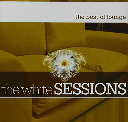 White Sessions - Best Of Lounge - Music CD