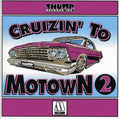 Cruzin To Motown #2 / Various - Cruzin To Motown #2 / Various - Music CD