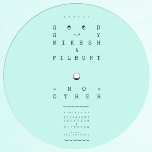 Good Guy Mikesh & Filburt - No Other Remixes - Vinyl Record