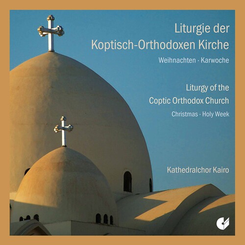 Cairo Cathedral Choir - Coptic Orthodox Liturgy - Music CD