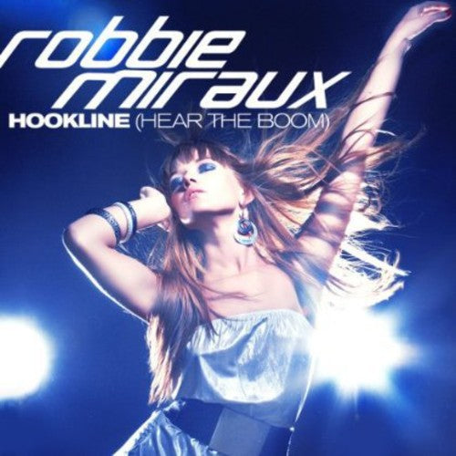 Miraux,robbie - Hookline-hear The Boom