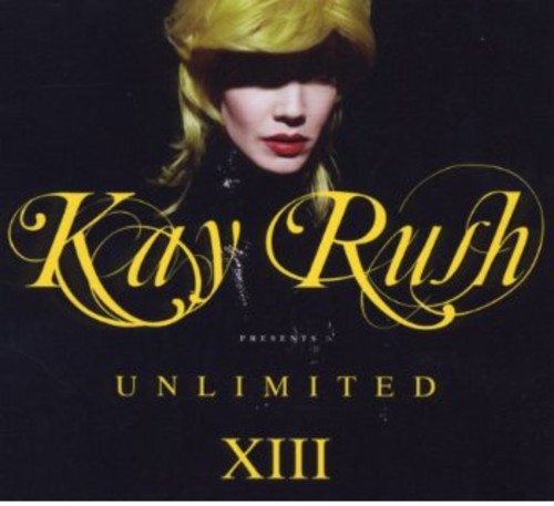 Rush,kay - Presents Unlimited 13 - Music CD