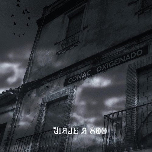 Viaje A 800 - Conac Oxigenado - Vinyl Record