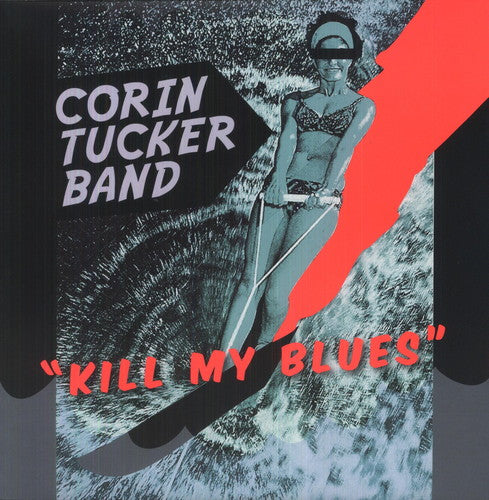 Tucker,corin - Kill My Blues - Vinyl Record