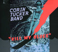 Tucker,corin - Kill My Blues - Music CD