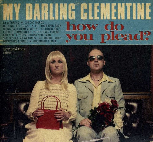 My Darling Clementine - How Do You Plead - Music CD
