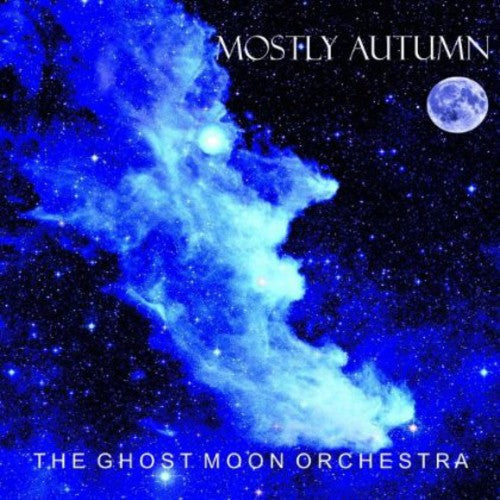 Mostly Autumn - Ghost Moon Orchestra - Music CD